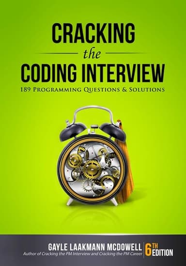 Cracking the Coding Interview: 189 Programming Questions and Solutions