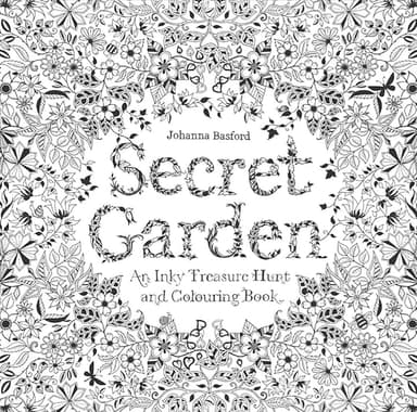 Secret Garden: An Inky Treasure Hunt and Coloring Book for Adults